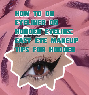 Simple eyeliner for hooded eyes